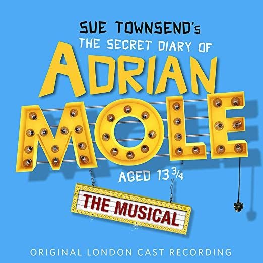 Sue Townsend's The Secret Diary Of Adrian Mole Aged 13 3/4 - The Musical (Original London Cast Recording) Original London Cast