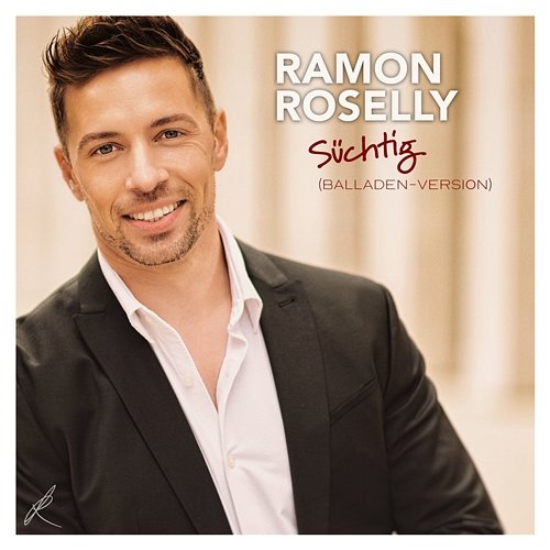 Süchtig Ramon Roselly