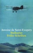 Südkurier / Frühe Schriften Saint-Exupery Antoine
