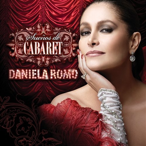Sueños De Cabaret Daniela Romo