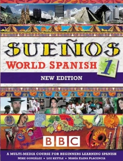 Suenos World Spanish 1 Coursebook New Edition Opracowanie zbiorowe