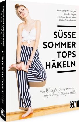 Süße Sommer-Tops häkeln Christophorus-Verlag