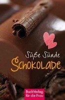 Süße Sünde: Schokolade Werner Alexandra