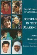 Sufi Women of America: Angels in the Making Bakhtiar Laleh
