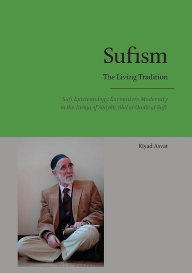 Sufism - The Living Tradition Asvat Riyad