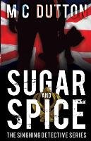 Sugar and Spice Dutton Mc