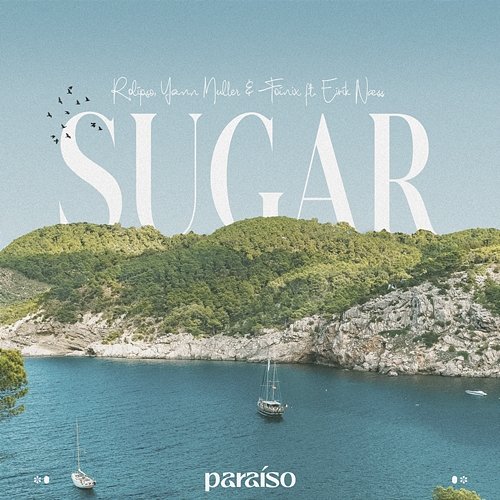 Sugar Rolipso, Yann Muller & Foínix feat. Eirik Næss