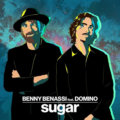 Sugar Benny Benassi feat. Domino