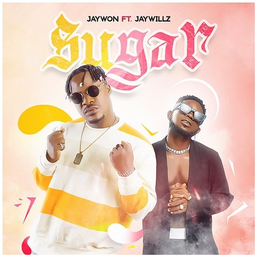 Sugar Jaywon & Jaywillz