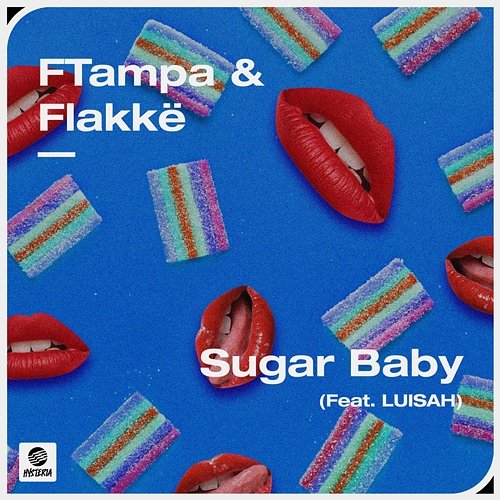 Sugar Baby FTampa & Flakkë feat. LUISAH