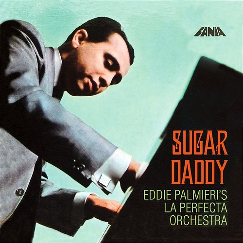 Sugar Daddy Eddie Palmieri