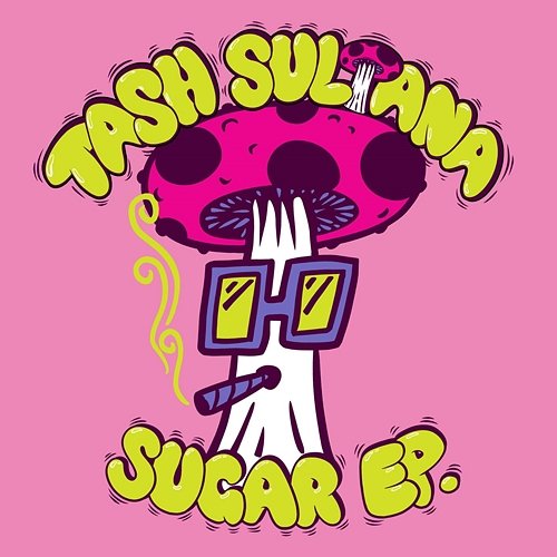 Sugar Ep Tash Sultana