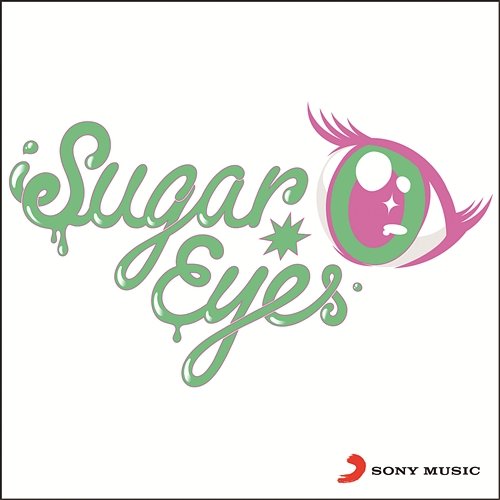 Sugar Eyes Sugar Eyes