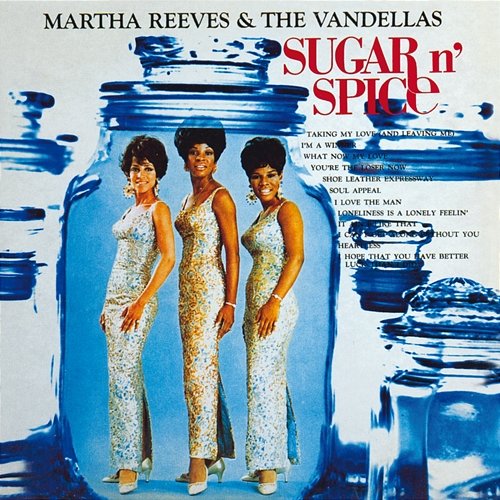 Sugar 'N Spice Martha Reeves & The Vandellas