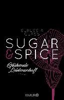 Sugar & Spice - Glühende Leidenschaft Glass Seressia