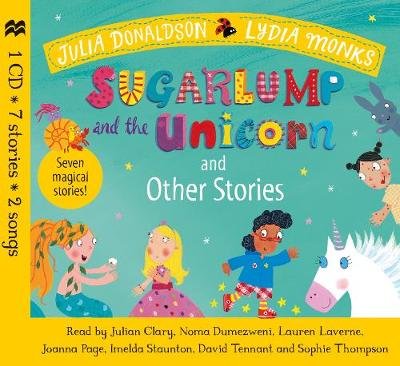 Sugarlump and the Unicorn and Other Stories Donaldson Julia