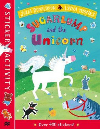 Sugarlump and the Unicorn Sticker Book Donaldson Julia