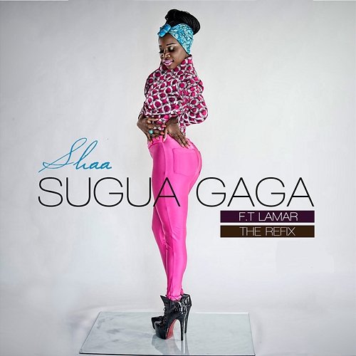 Sugua Gaga Shaa feat. Lamar