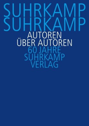Suhrkamp, Suhrkamp. Autoren über Autoren Suhrkamp Verlag Ag, Suhrkamp