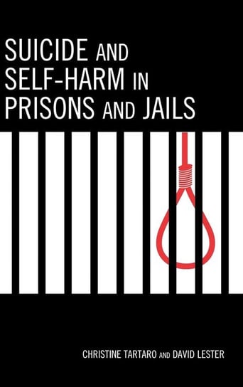 Suicide and Self-Harm in Prisons and Jails Tartaro Christine