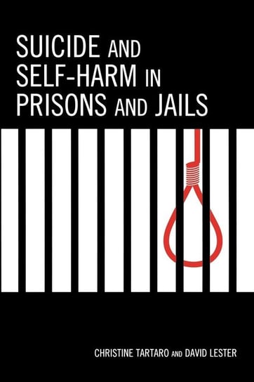 Suicide and Self-Harm in Prisons and Jails Tartaro Christine