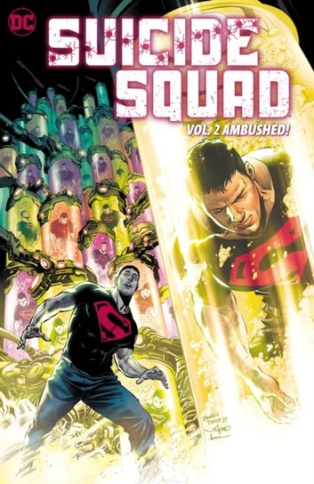Suicide Squad Vol. 2: Ambushed! Opracowanie zbiorowe