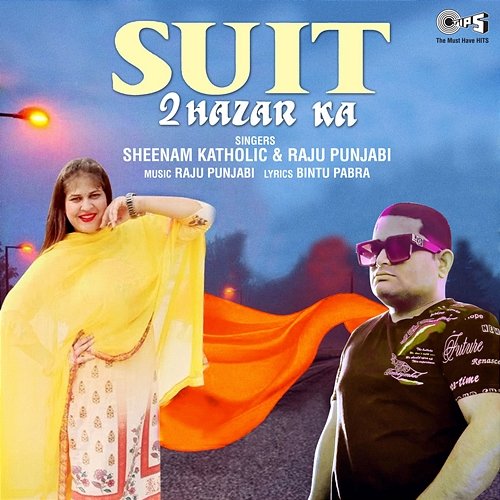 Suit 2 Hazar Ka Sheenam Katholic and Raju Punjabi