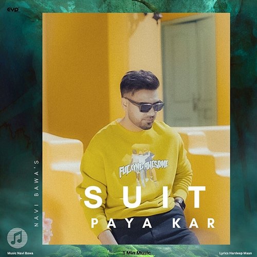 Suit Paya Kar - 1 Min Music Navi Bawa