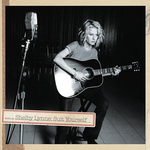 Where I Am Now Shelby Lynne