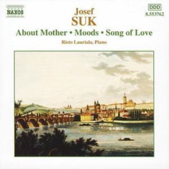Suk: Piano Music. About Mother / Moods / Song Of Love Suk Josef