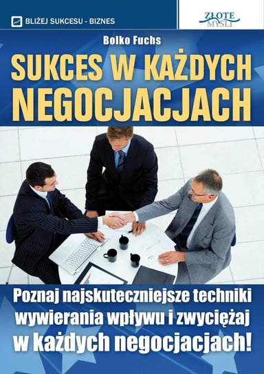 Sukces w każdych negocjacjach - ebook PDF Fuchs Bolko