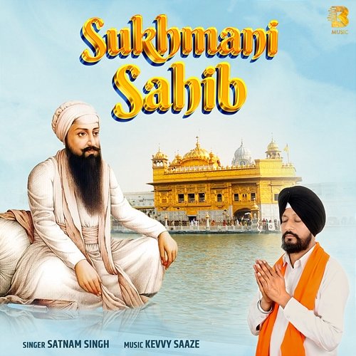 Sukhmani Sahib Satnam Singh
