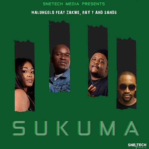 Sukuma Malungelo feat. Ray T, Sands, Zakwe