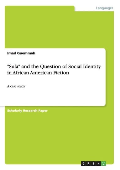"Sula" and the Question of Social Identity in African American Fiction Guemmah Imad