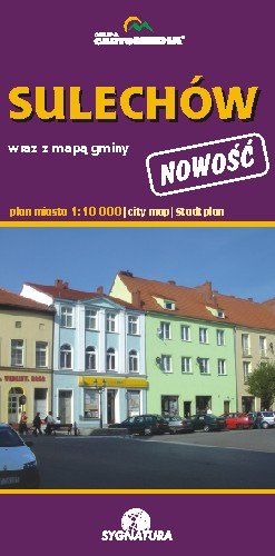 Sulechów wraz z mapą gminy 1:10 000 Opracowanie zbiorowe