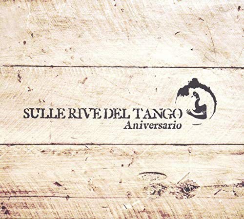 Sulle Rive Del Tango Aniversario Various Artists