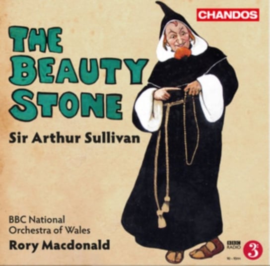 Sullivan: The Beauty Stone Chandos