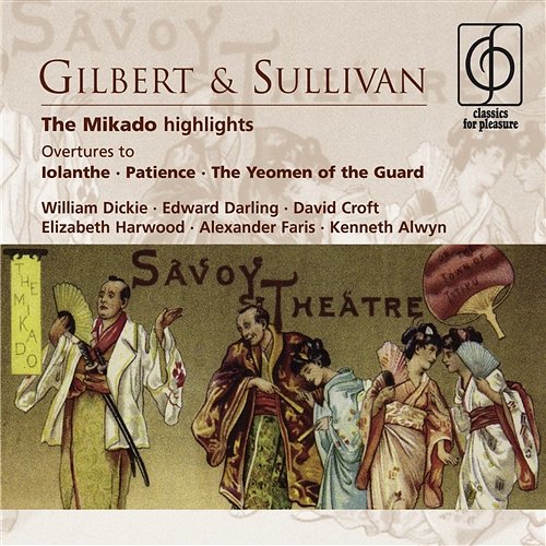 Sullivan: The Mikado (Highlights) & Overtures Kenneth Alwyn