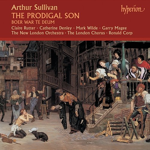 Sullivan: The Prodigal Son New London Orchestra, The London Chorus, Ronald Corp