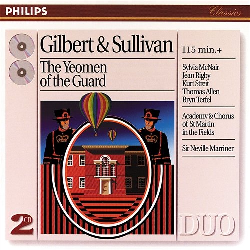 Sullivan: The Yeomen of the Guard Jean Rigby, Anne Collins, Neil Mackie, Anthony Michaels-Moore, Bryn Terfel, Academy of St. Martin in the Fields Chorus, Sir Neville Marriner, Academy of St. Martin in the Fields