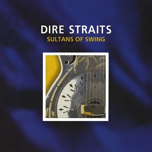 Sultans Of Swing / Eastbound Train Dire Straits