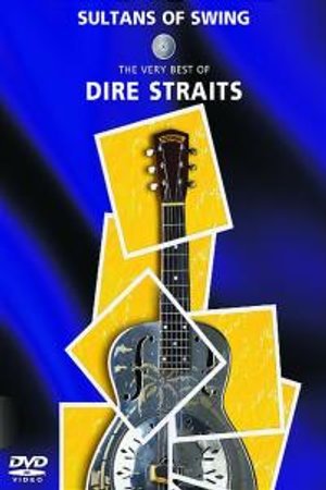Sultans Of Swing: The Very Best Of Dire Straits Dire Straits
