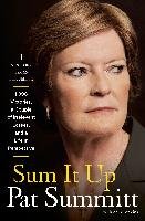 Sum It Up: 1098, a Couple of Irrelevant Losses, and a Life in Perspective Summitt Pat Head, Jenkins Sally