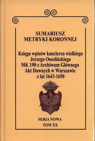Sumariusz metryki koronnej. Seria nowa MK 190 Krawczuk Wojciech