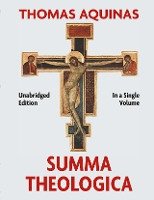 Summa Theologica Complete in a Single Volume Aquinas Thomas