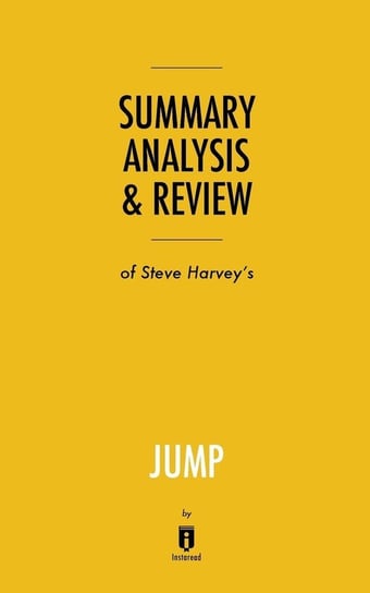 Summary, Analysis & Review of Steve Harvey's Jump by Instaread Instaread