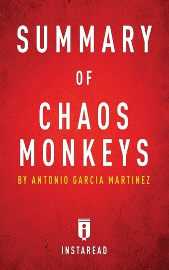 Summary of Chaos Monkeys Summaries Instaread