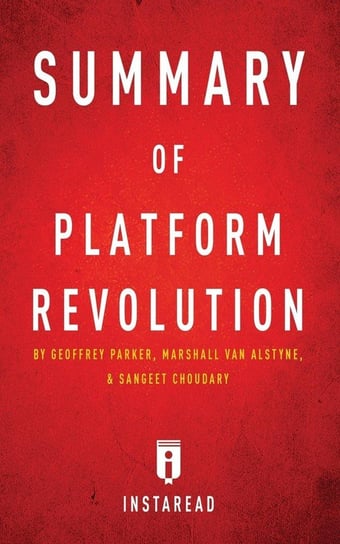 Summary of Platform Revolution Summaries Instaread