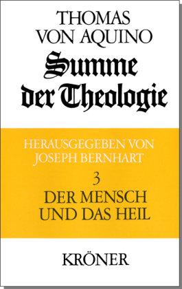 Summe der Theologie / Der Mensch und das Heil Kröner