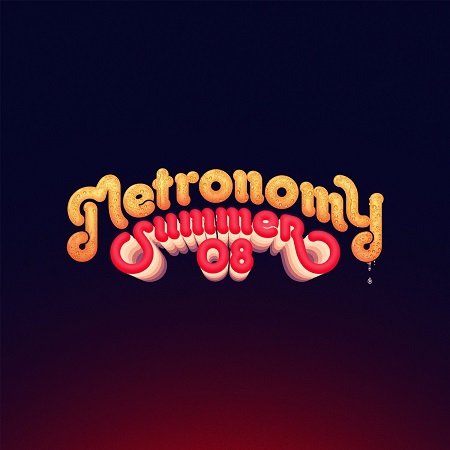 Summer’08 Metronomy